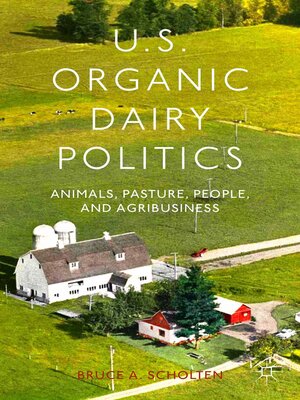 cover image of U.S. Organic Dairy Politics